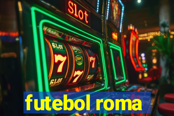 futebol roma