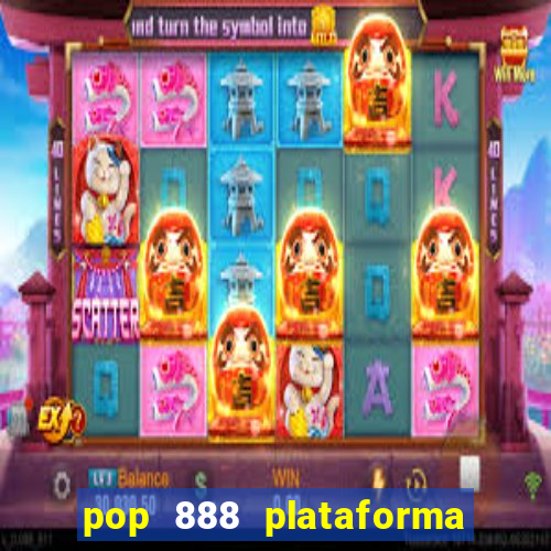 pop 888 plataforma de jogos