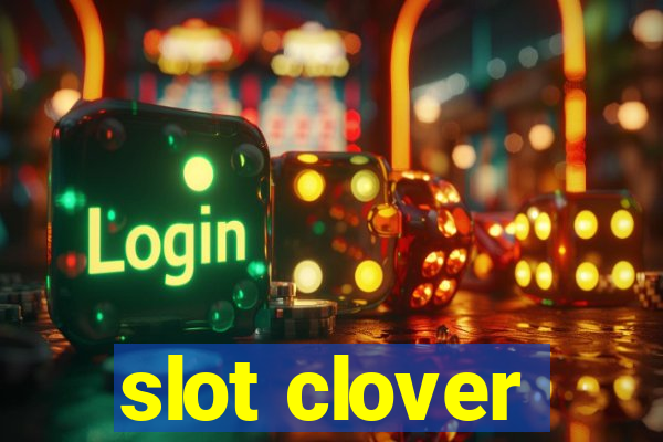 slot clover