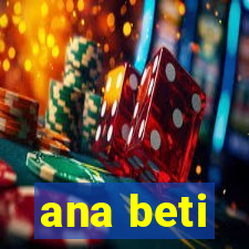 ana beti