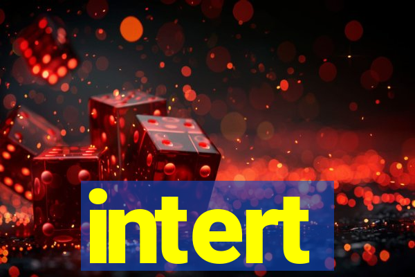 intert