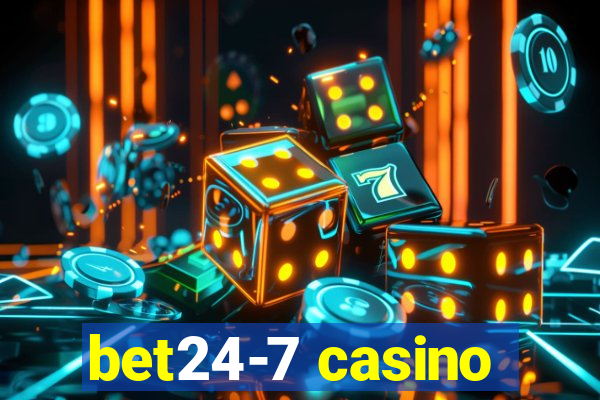 bet24-7 casino