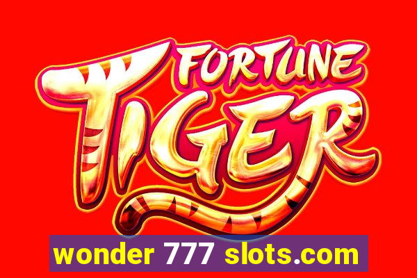 wonder 777 slots.com