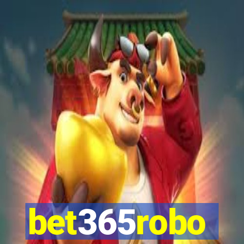 bet365robo