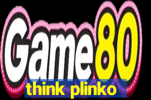 think plinko