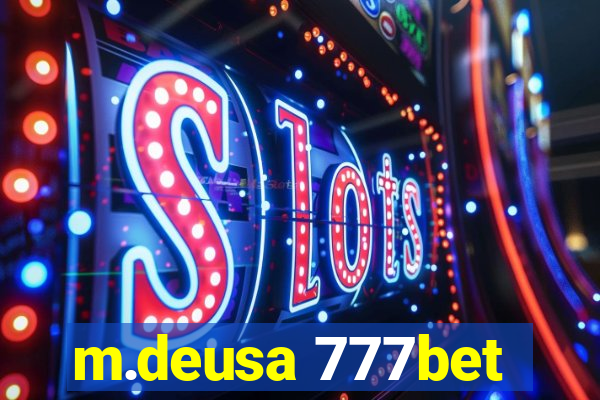 m.deusa 777bet