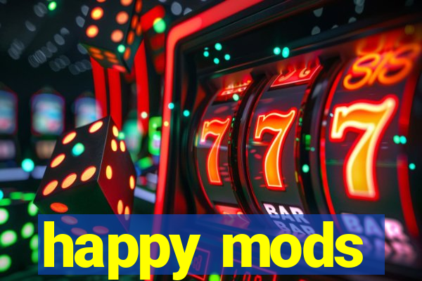 happy mods