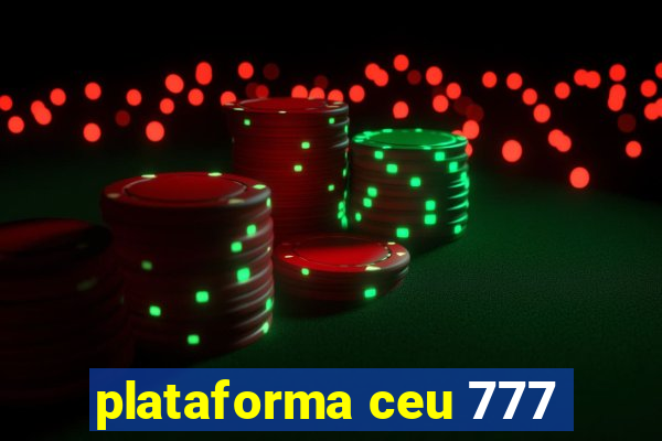 plataforma ceu 777