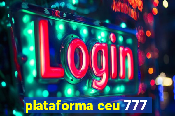 plataforma ceu 777