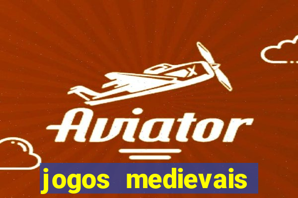 jogos medievais para android