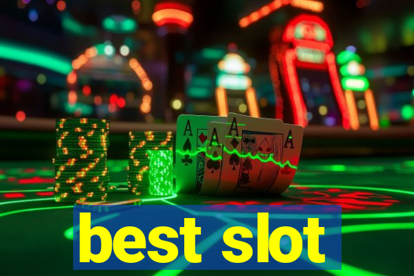 best slot