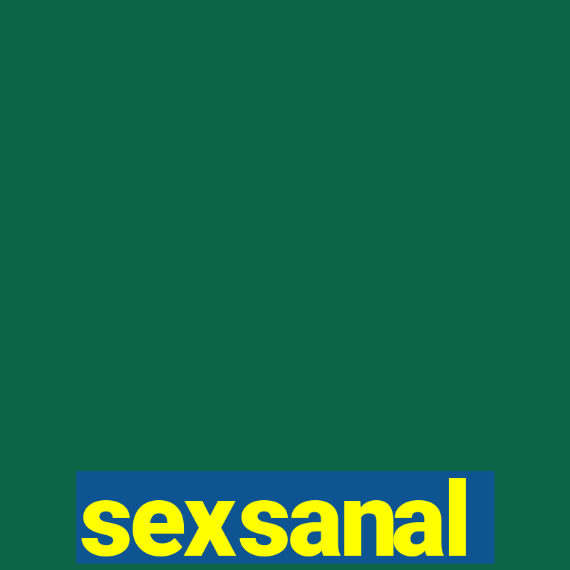 sexsanal