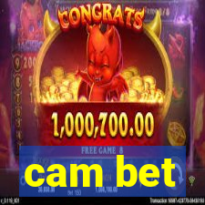 cam bet