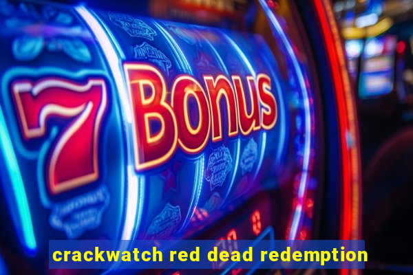 crackwatch red dead redemption