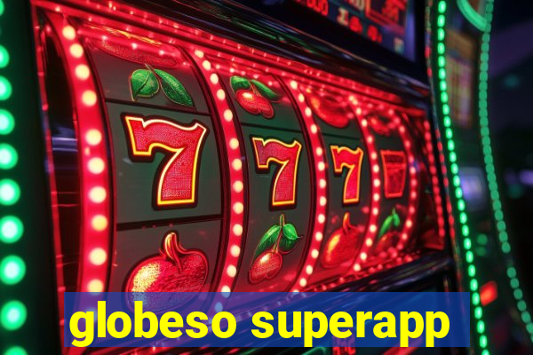 globeso superapp