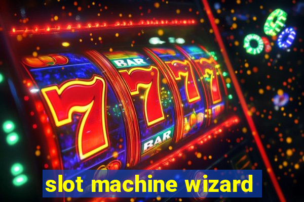 slot machine wizard