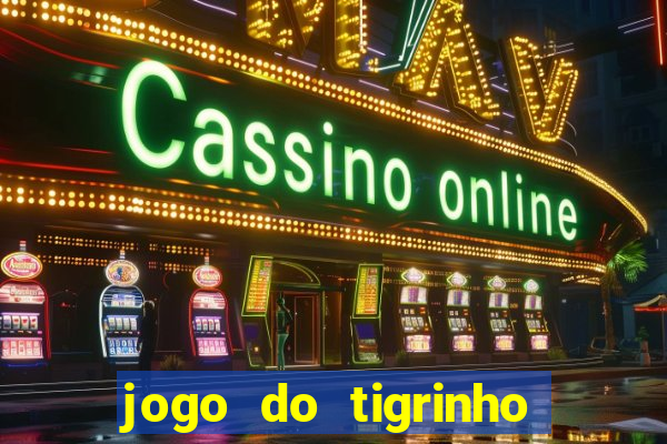 jogo do tigrinho com depósito mínimo de r$ 1