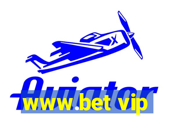 www.bet vip