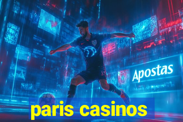 paris casinos