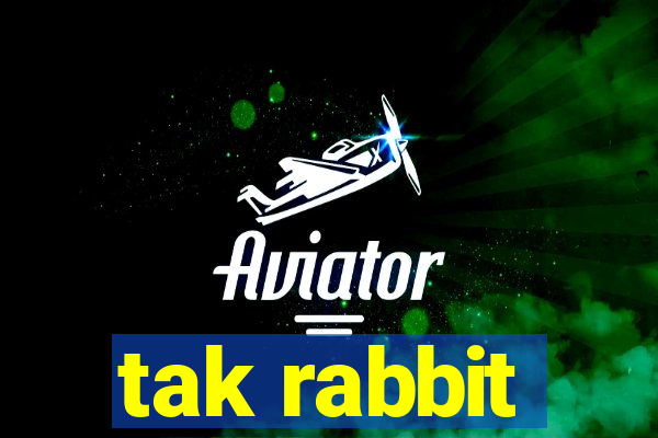 tak rabbit