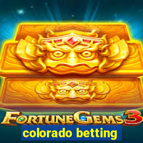 colorado betting