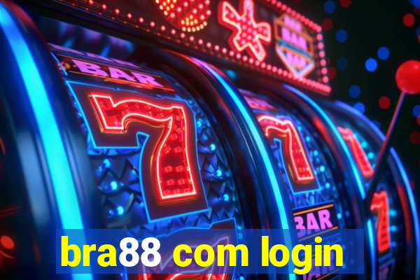 bra88 com login