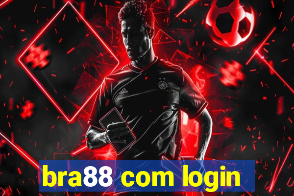 bra88 com login