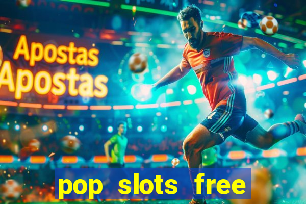 pop slots free vegas casino slot machine games