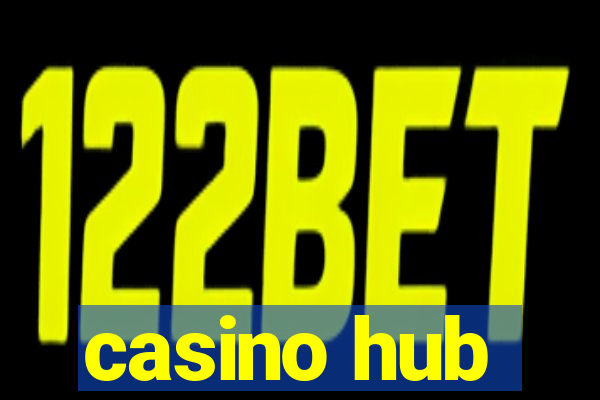 casino hub