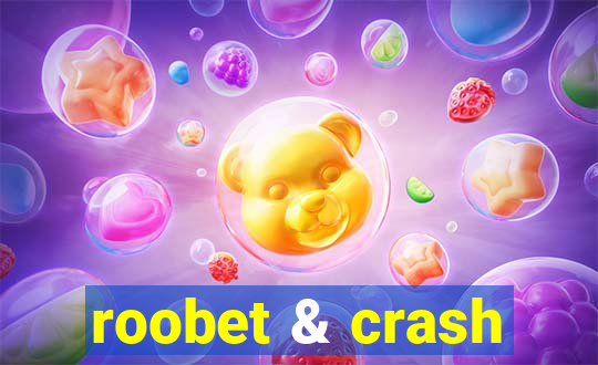 roobet & crash