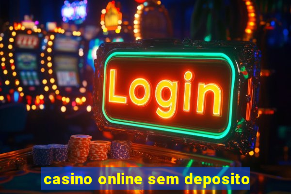 casino online sem deposito