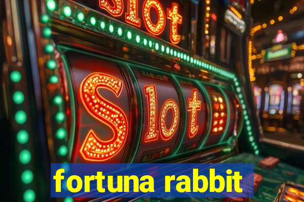 fortuna rabbit