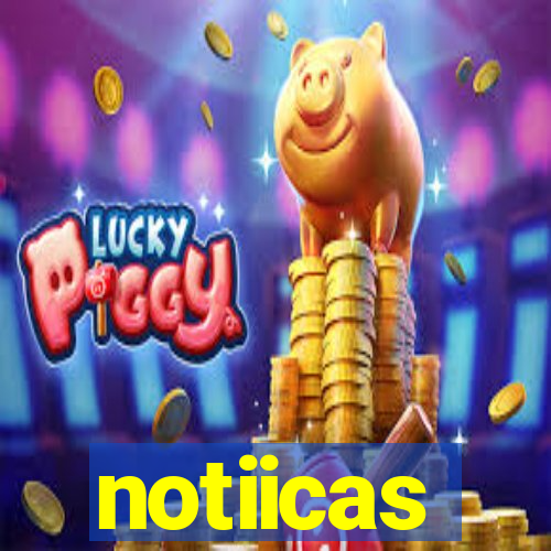 notiicas