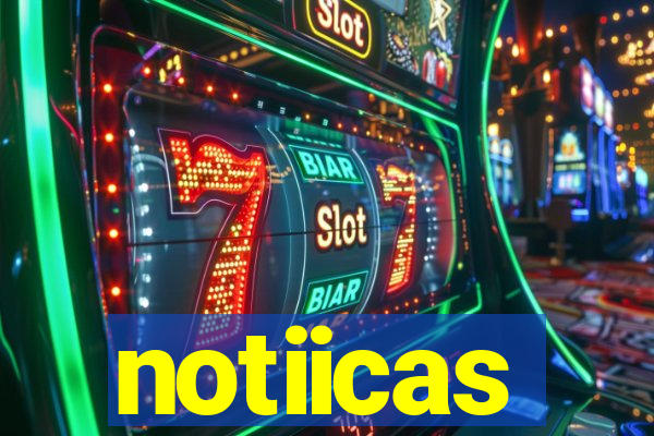 notiicas