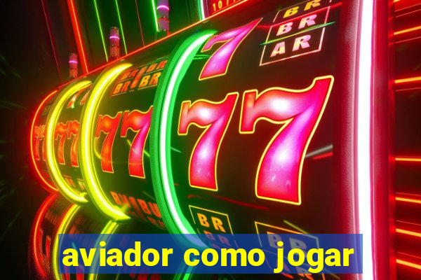 aviador como jogar