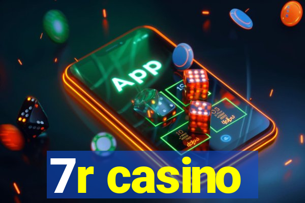 7r casino