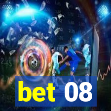 bet 08