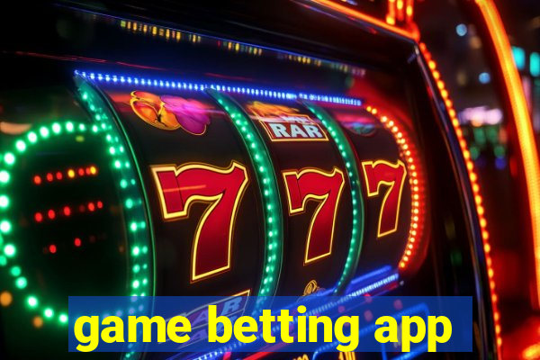 game betting app