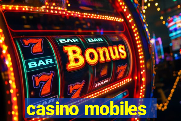 casino mobiles