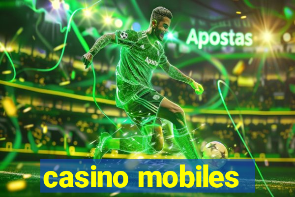 casino mobiles