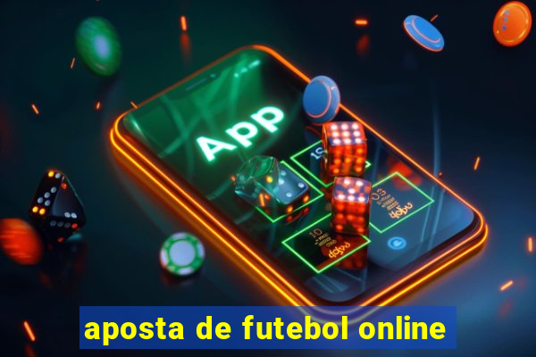 aposta de futebol online