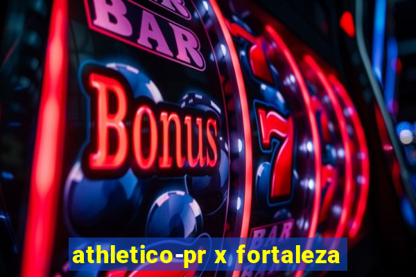 athletico-pr x fortaleza