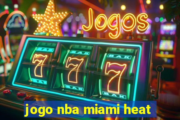 jogo nba miami heat