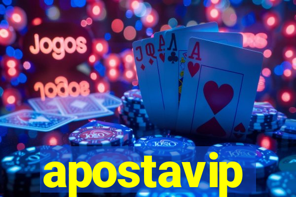 apostavip