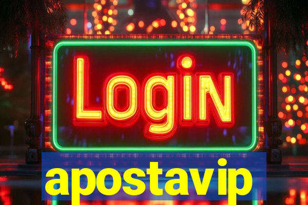 apostavip