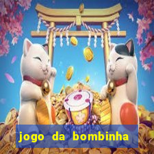 jogo da bombinha ganhar dinheiro