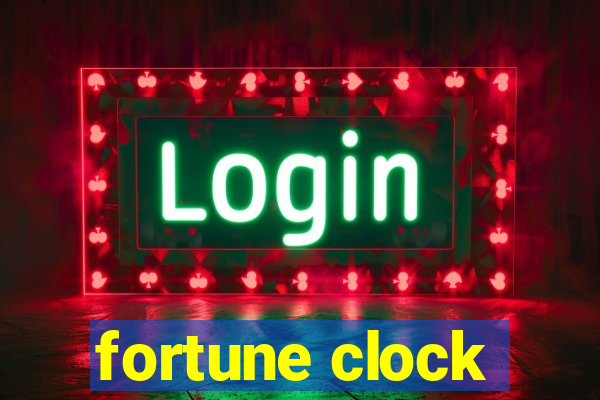 fortune clock