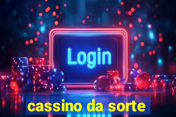 cassino da sorte