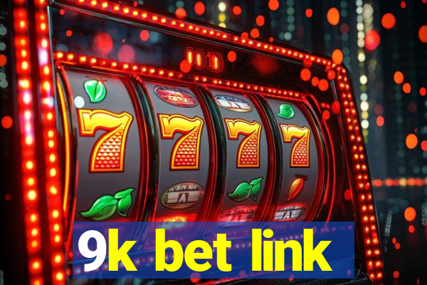 9k bet link