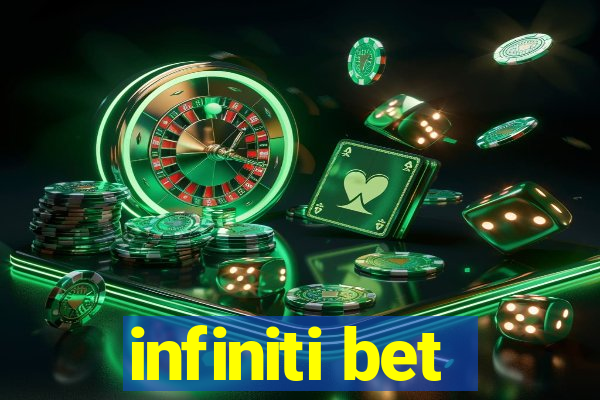 infiniti bet